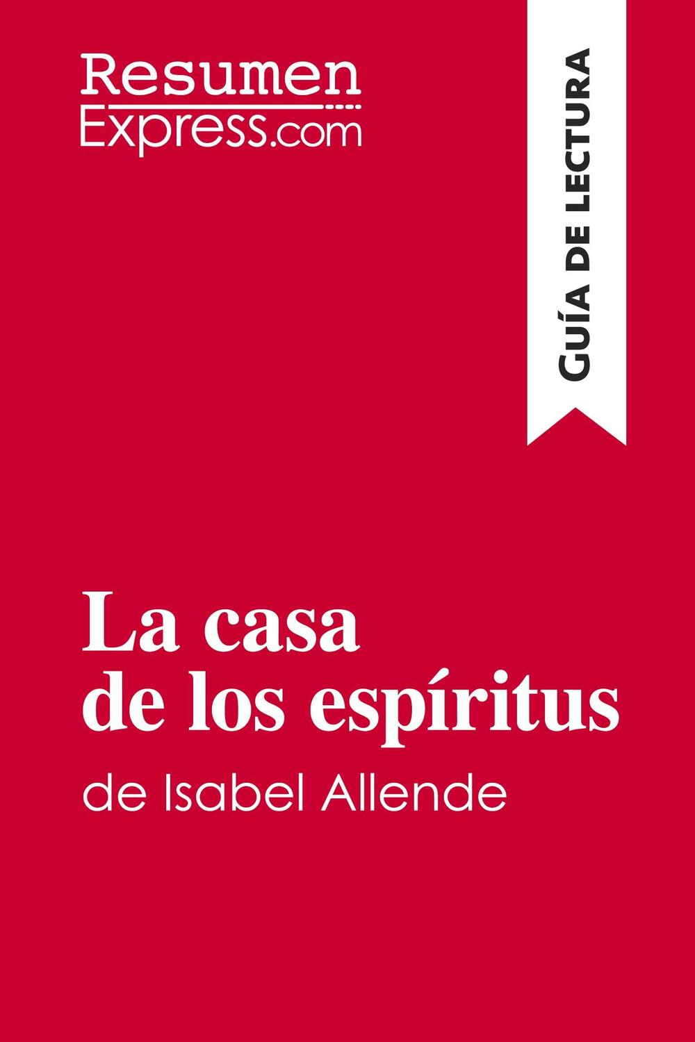 Cover: 9782806289377 | La casa de los espíritus de Isabel Allende (Guía de lectura) | Buch