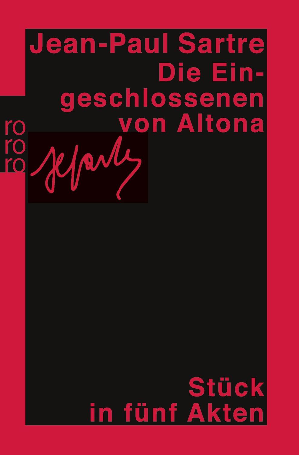 Cover: 9783499125256 | Die Eingeschlossenen von Altona | Stück in fünf Akten | Sartre | Buch