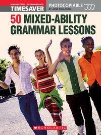 Cover: 9781904720072 | Rollason, J: 50 MIxed-Ability Grammar Lessons | Jane Rollason | Buch