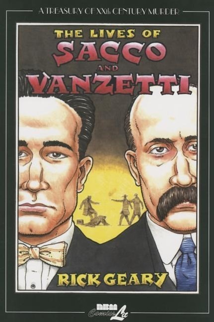 Cover: 9781561639366 | The Lives of Sacco and Vanzetti | Rick Geary | Taschenbuch | Englisch