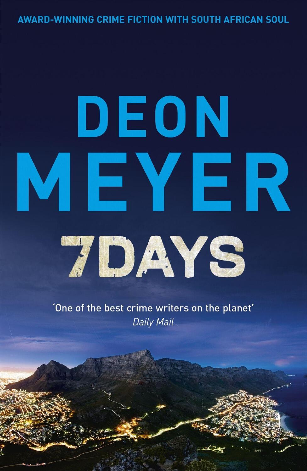 Cover: 9781444723724 | 7 Days | Deon Meyer | Taschenbuch | Benny Griessel | Englisch | 2013