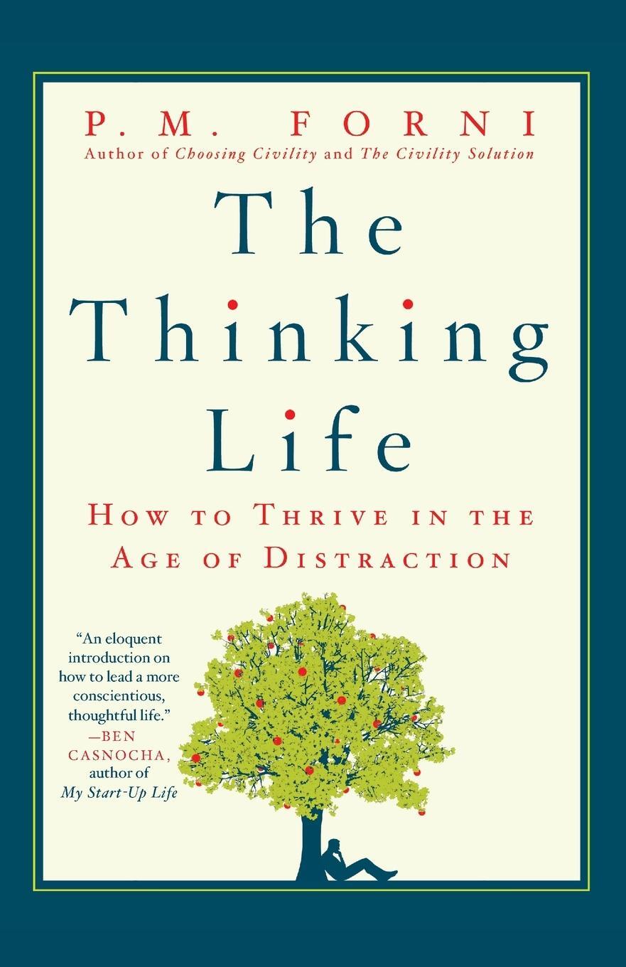 Cover: 9780312625726 | Thinking Life | P. M. Forni | Taschenbuch | Paperback | Englisch