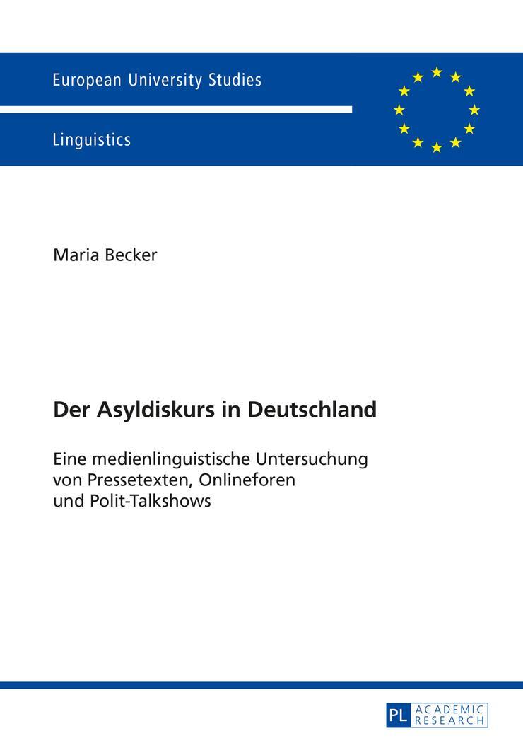 Cover: 9783631666524 | Der Asyldiskurs in Deutschland | Maria Becker | Taschenbuch | Deutsch
