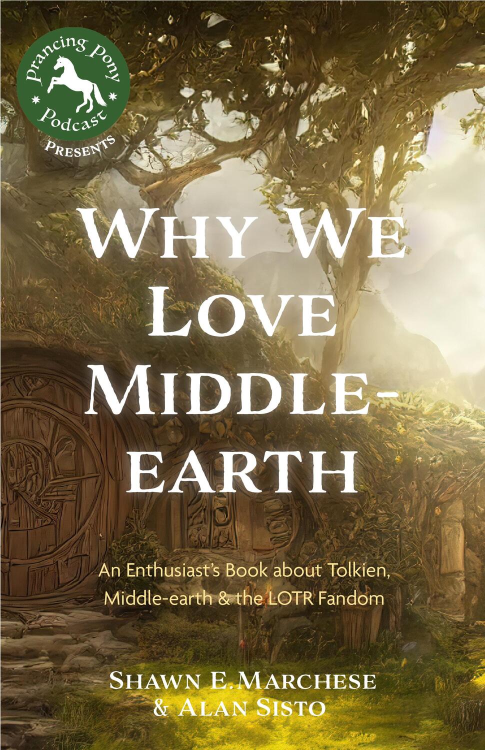 Bild: 9781684812097 | Why We Love Middle-Earth | Shawn E. Marchese | Taschenbuch | Englisch
