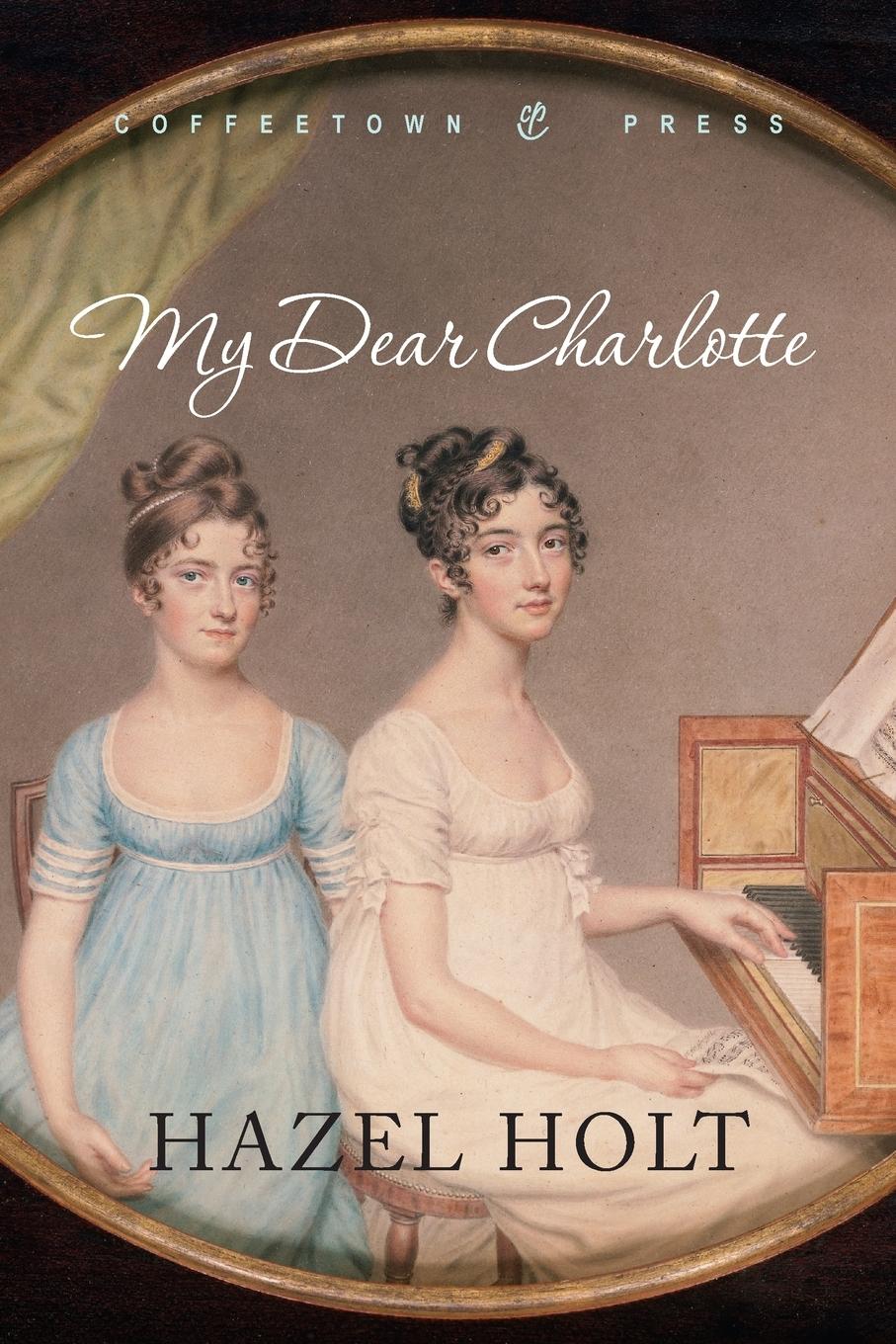 Cover: 9781603810401 | My Dear Charlotte | With the Assistance of Jane Austen's Letters