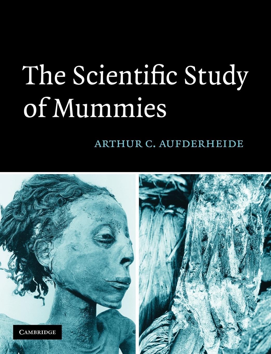 Cover: 9780521177351 | The Scientific Study of Mummies | Arthur C. Aufderheide | Taschenbuch