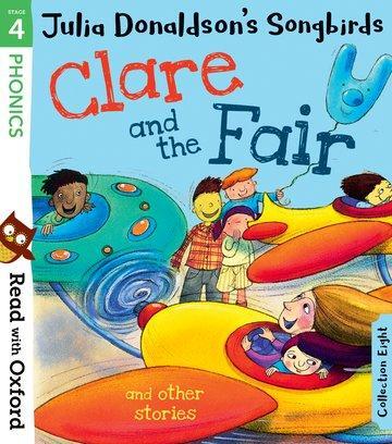 Cover: 9780192764836 | Read with Oxford: Stage 4: Julia Donaldson's Songbirds: Clare and...