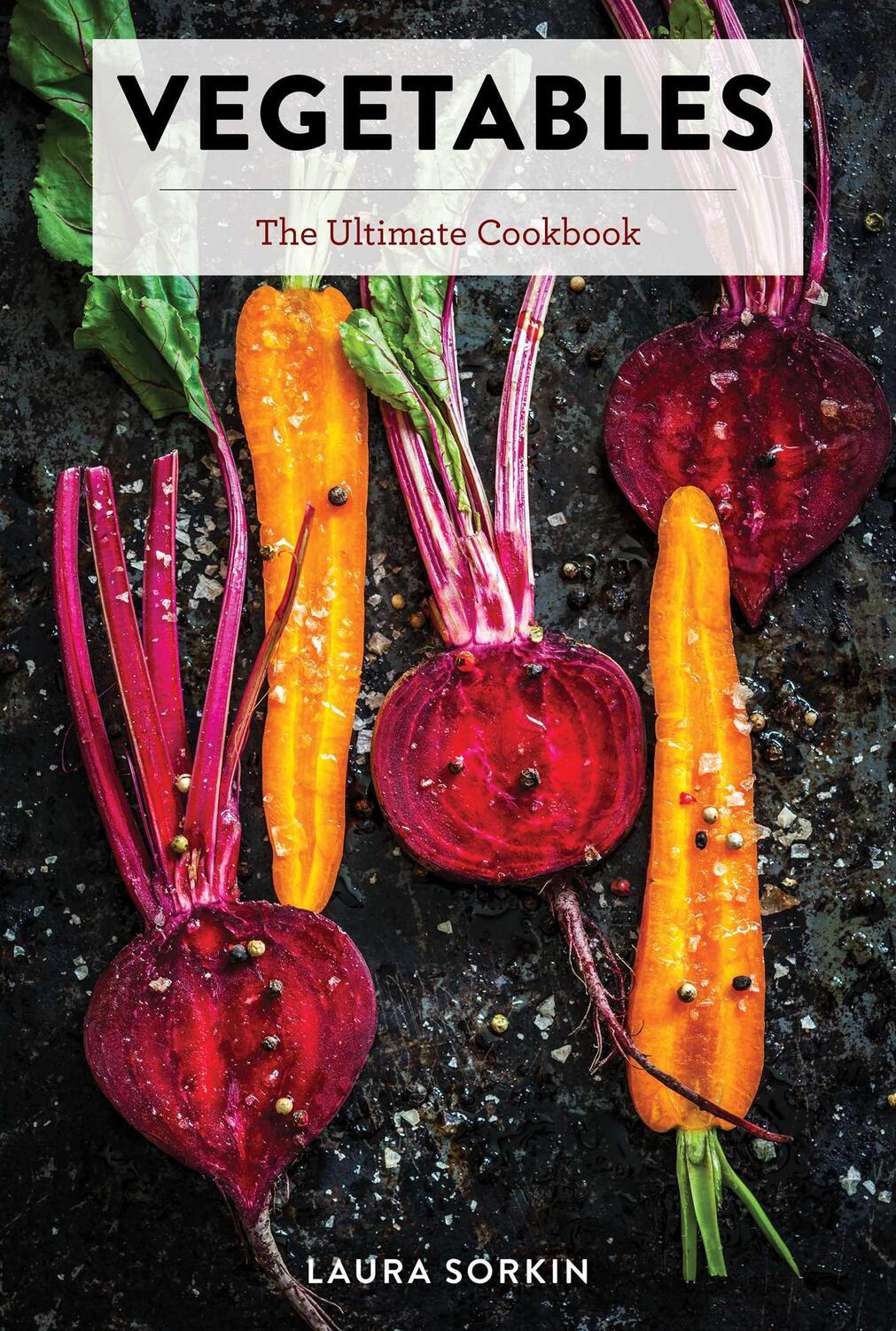 Cover: 9781604339642 | Vegetables | Laura Sorkin | Buch | Gebunden | Englisch | 2020