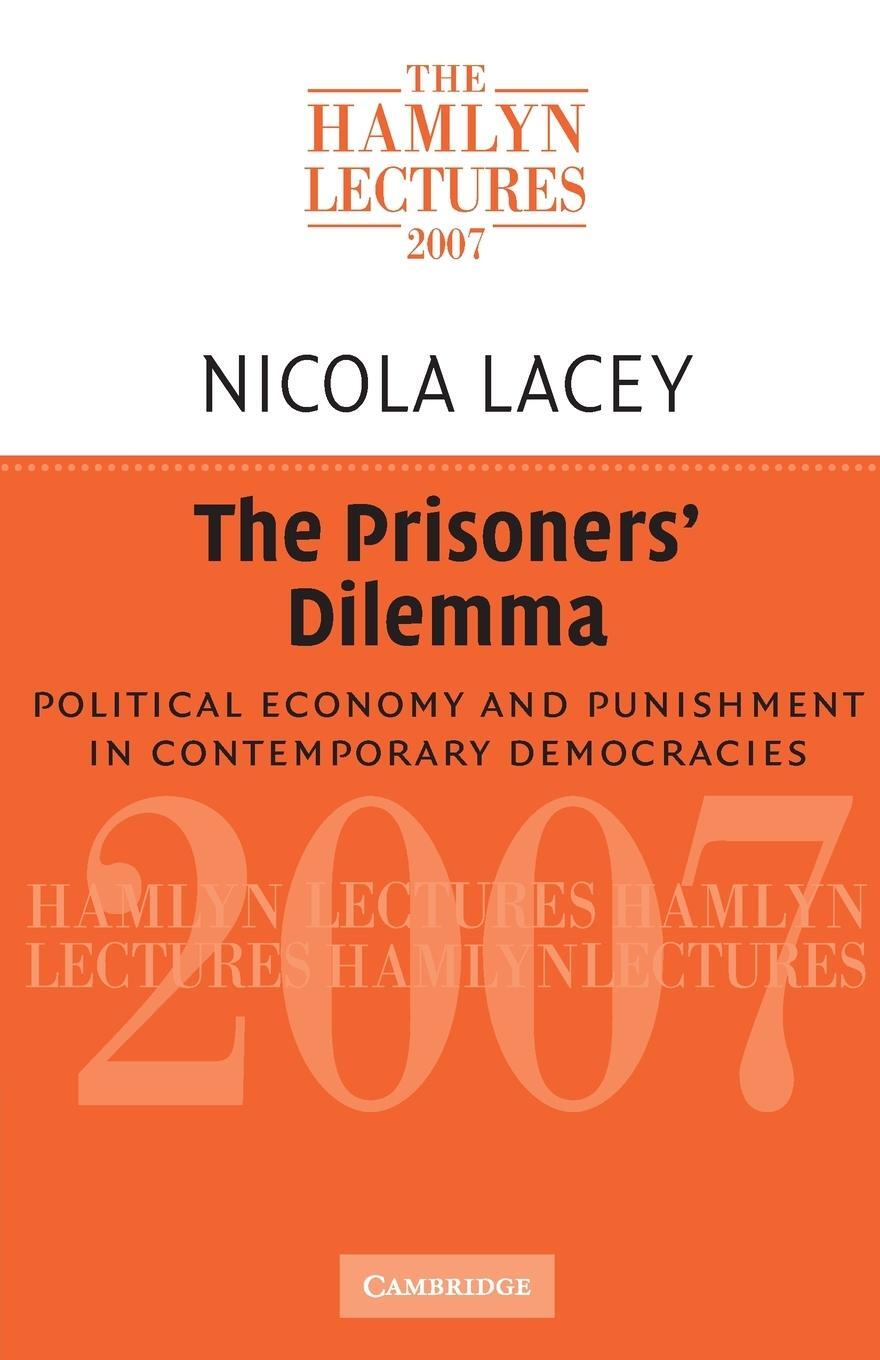 Cover: 9780521728294 | The Prisoners' Dilemma | Nicola Lacey | Taschenbuch | Paperback | 2008