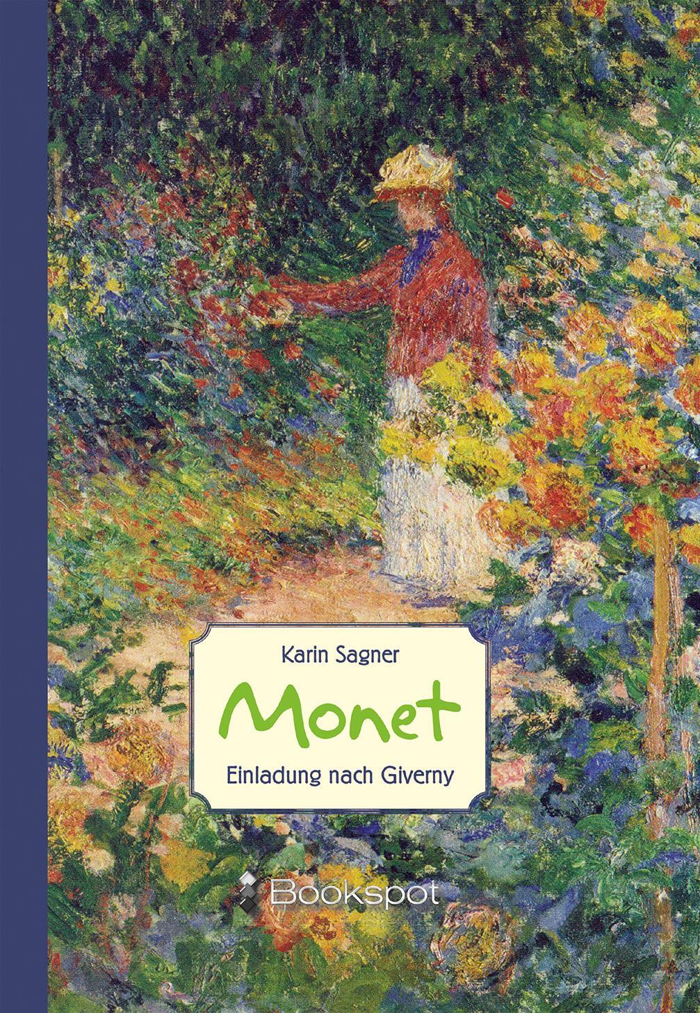 Cover: 9783956691478 | Monet | Einladung nach Giverny | Karin Sagner | Taschenbuch | Deutsch