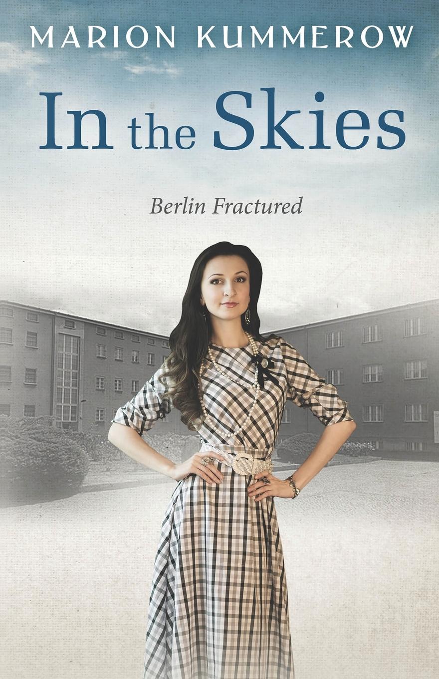 Cover: 9783948865146 | In the Skies | Marion Kummerow | Taschenbuch | Berlin Fractured | 2020