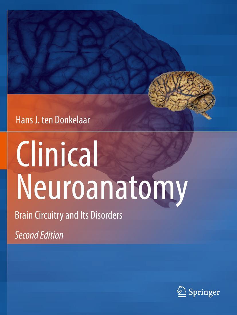 Cover: 9783030418809 | Clinical Neuroanatomy | Brain Circuitry and Its Disorders | Donkelaar