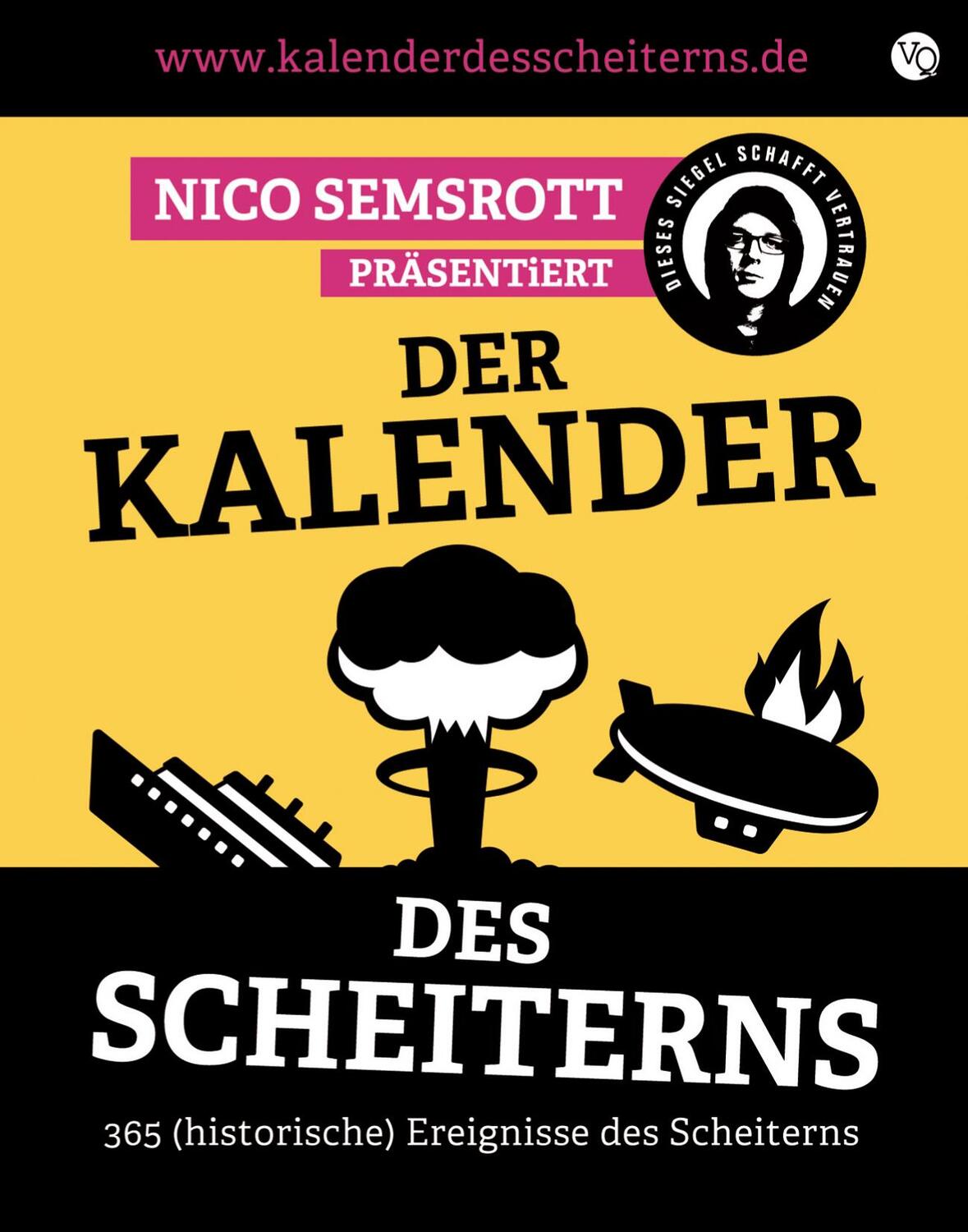 Cover: 9783863912185 | Der Kalender des Scheiterns | Nico Semsrott (u. a.) | Kalender
