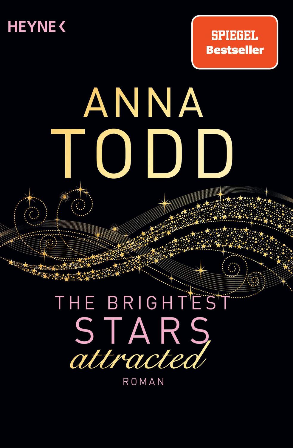 Cover: 9783453580664 | The Brightest Stars - attracted | Anna Todd | Taschenbuch | 352 S.