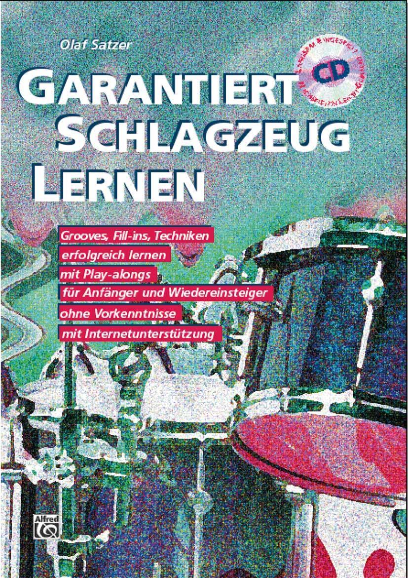 Cover: 9783933136381 | Garantiert Schlagzeug Lernen | Olaf Satzer | Taschenbuch | Deutsch
