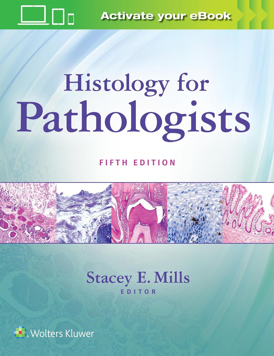 Cover: 9781496398949 | Histology for Pathologists | Stacey E. Mills | Buch | Gebunden | 2019