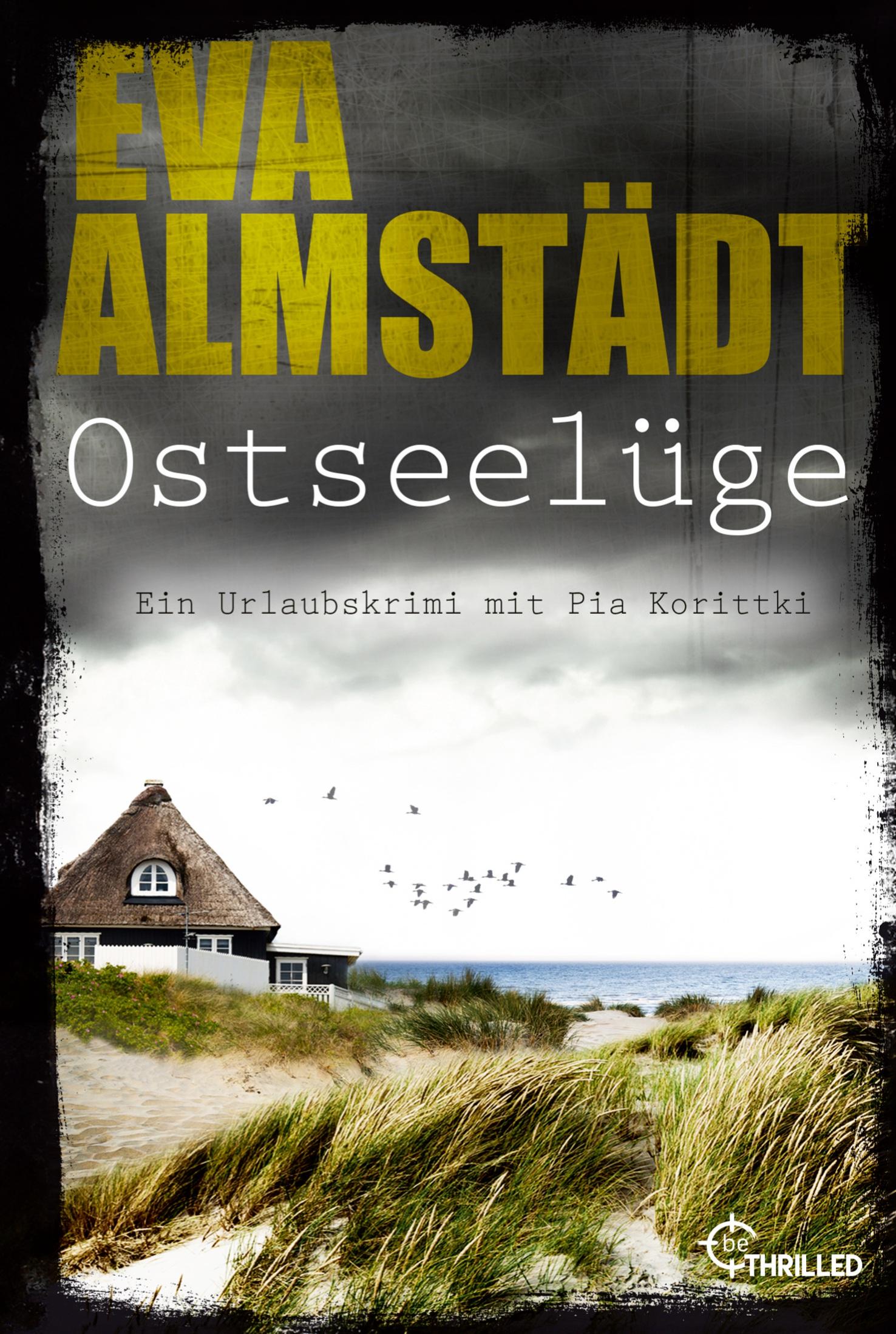 Cover: 9783741304262 | Ostseelüge | Ein Urlaubskrimi mit Pia Korittki | Eva Almstädt | Buch