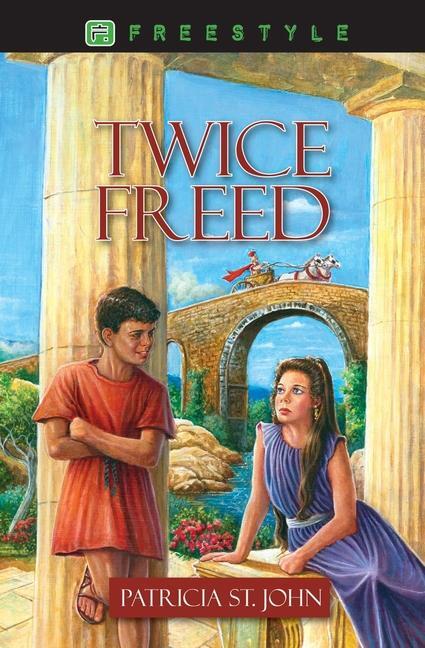 Cover: 9781845503956 | Twice Freed | Patricia St. John | Taschenbuch | Freestyle Fiction 12+