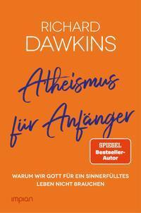 Cover: 9783962691110 | Atheismus für Anfänger | Richard Dawkins | Taschenbuch | Deutsch