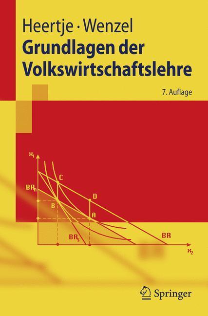 Cover: 9783540850403 | Grundlagen der Volkswirtschaftslehre | Heinz-Dieter Wenzel (u. a.)