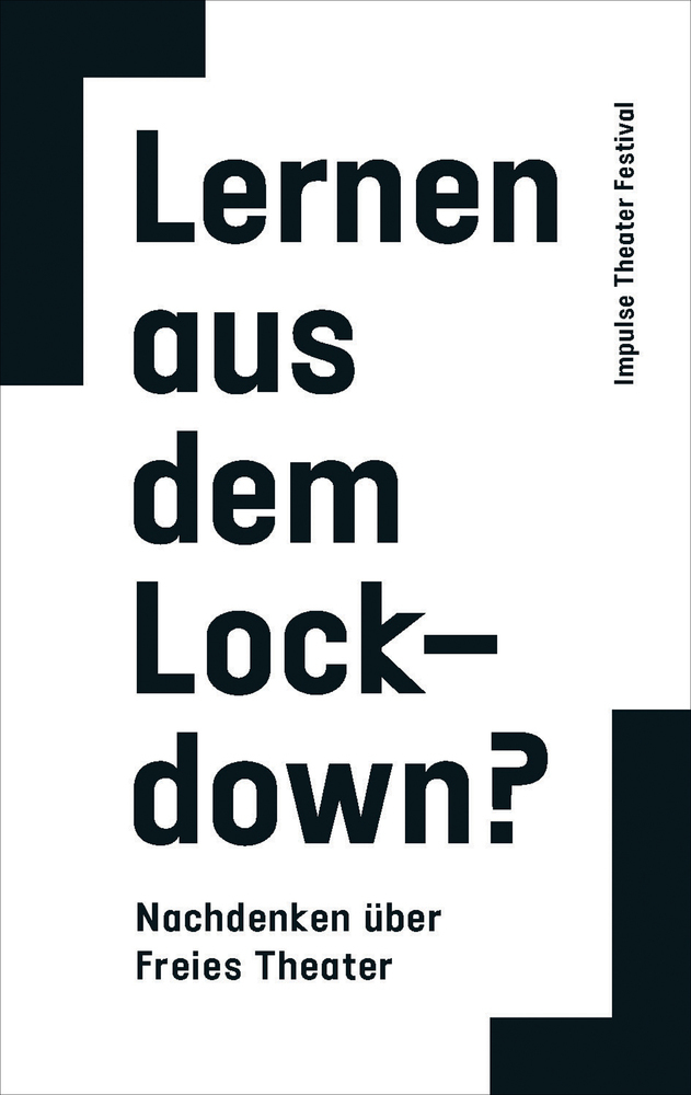 Cover: 9783895815362 | Lernen aus dem Lockdown? | Nachdenken über Freies Theater | Buch