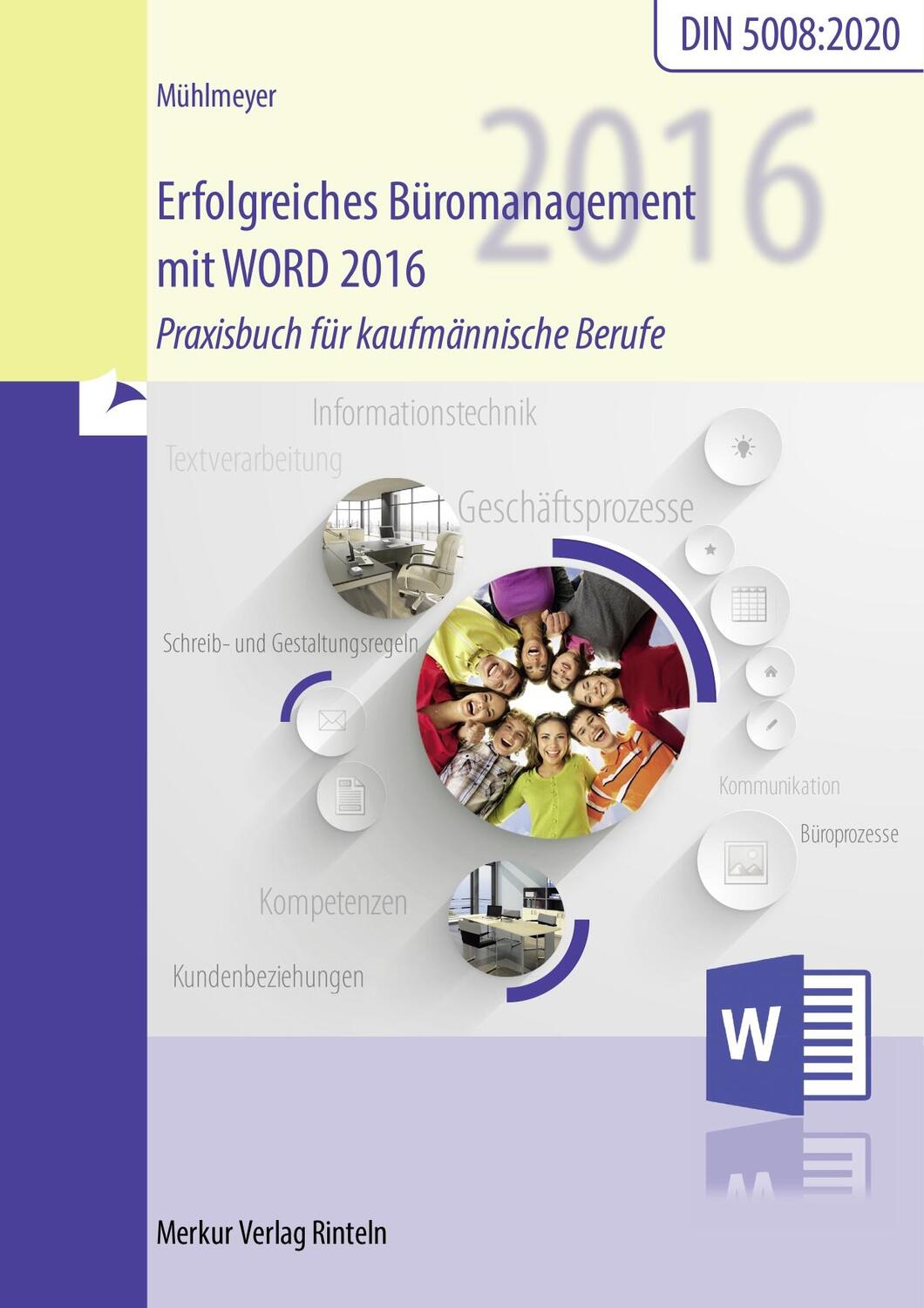 Cover: 9783812008129 | Erfolgreiches Büromanagement mit WORD 2016 | Kerstin Mühlmeyer | Buch