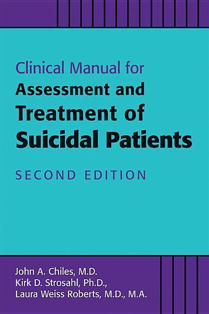 Cover: 9781615371372 | Clinical Manual for the Assessment and Treatment of Suicidal Patients