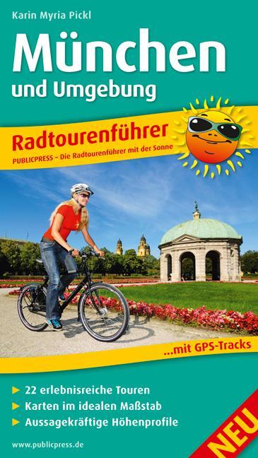 Cover: 9783899208153 | München und Umgebung | Karin Myria Pickl | Taschenbuch | Deutsch