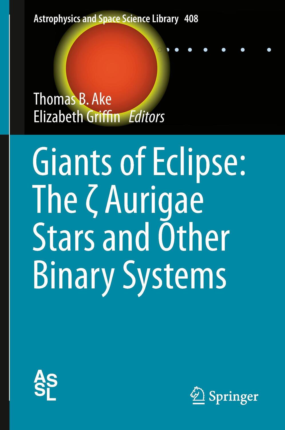 Cover: 9783319091976 | Giants of Eclipse: The ¿ Aurigae Stars and Other Binary Systems | Buch