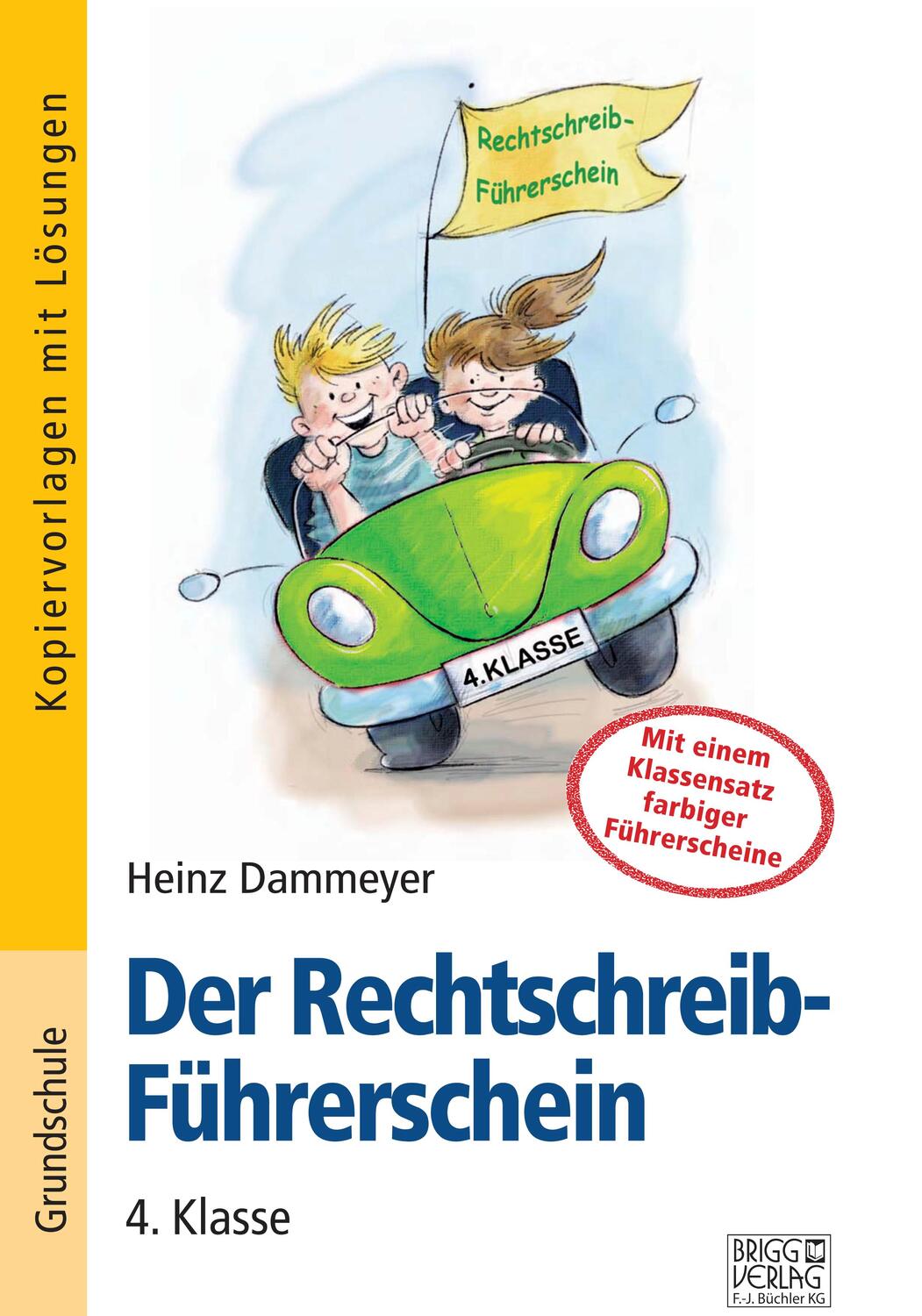 Cover: 9783956603273 | Der Rechtschreib-Führerschein - 4. Klasse | Bernd Wehren | Taschenbuch