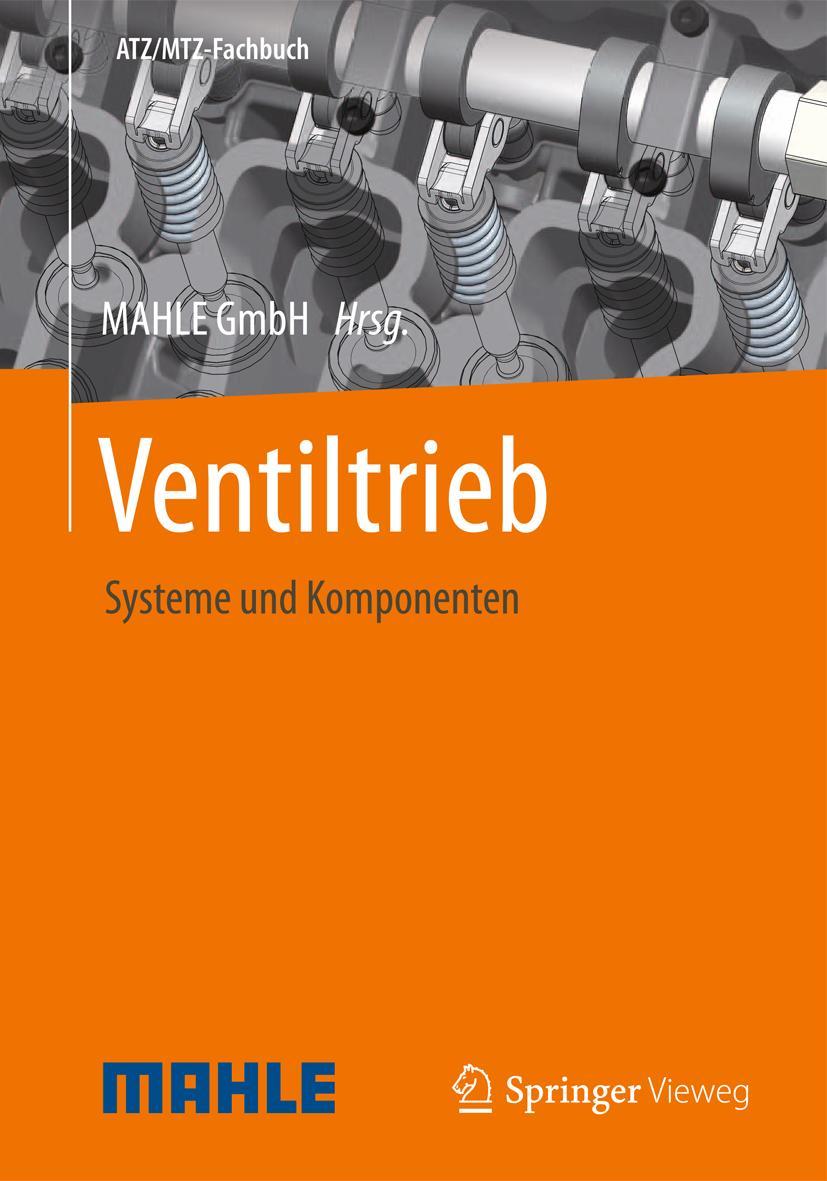 Cover: 9783834824905 | Ventiltrieb | Systeme und Komponenten | Mahle Gmbh | Buch | xv | 2012