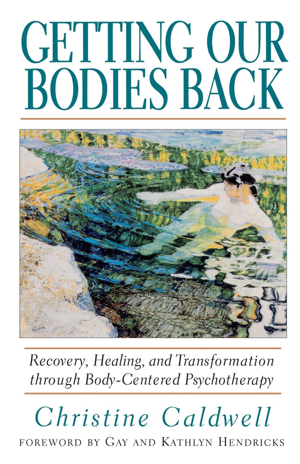 Cover: 9781570621499 | Getting Our Bodies Back | Christine Caldwell | Taschenbuch | Englisch