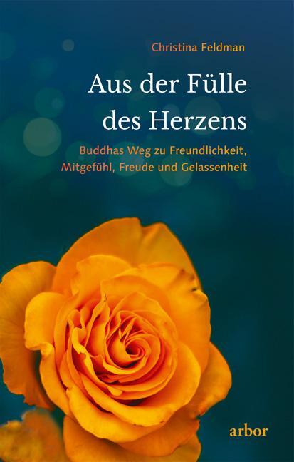 Cover: 9783867812269 | Aus der Fülle des Herzens | Christina Feldman | Taschenbuch | Deutsch