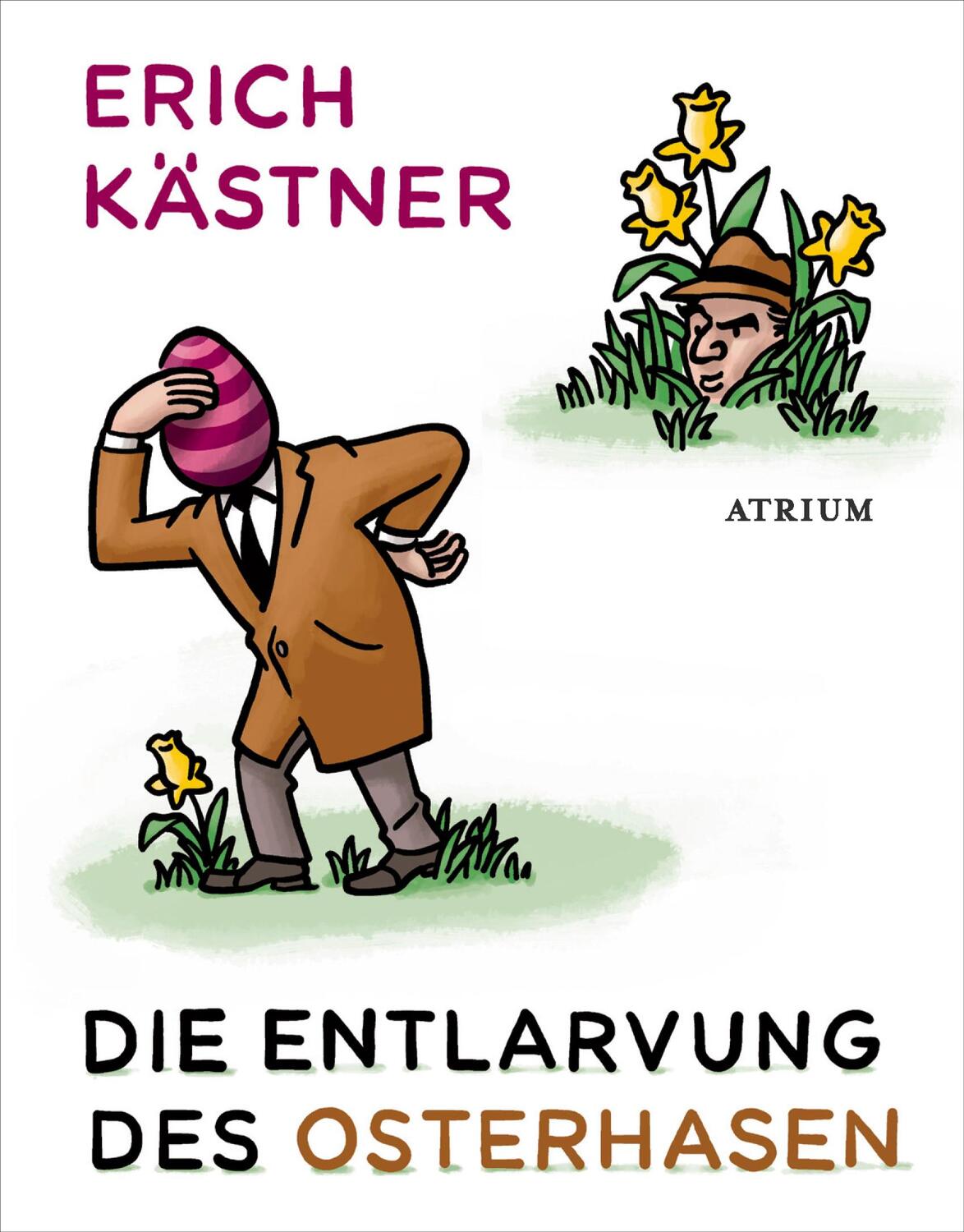 Cover: 9783855353927 | Die Entlarvung des Osterhasen | Geschichten und Gedichte | Kästner