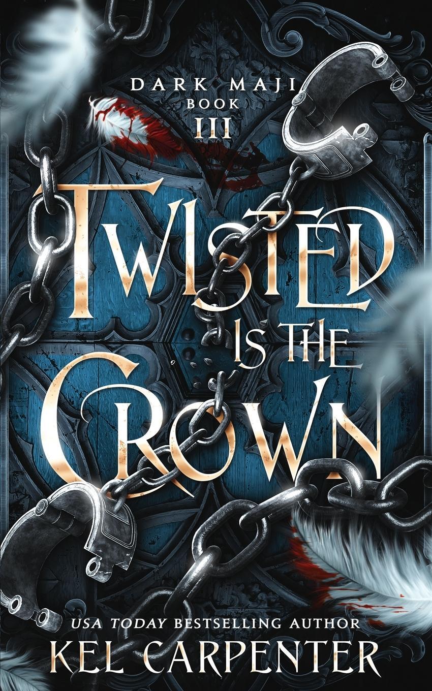 Cover: 9781951738211 | Twisted is the Crown | Kel Carpenter | Taschenbuch | Dark Maji | 2019