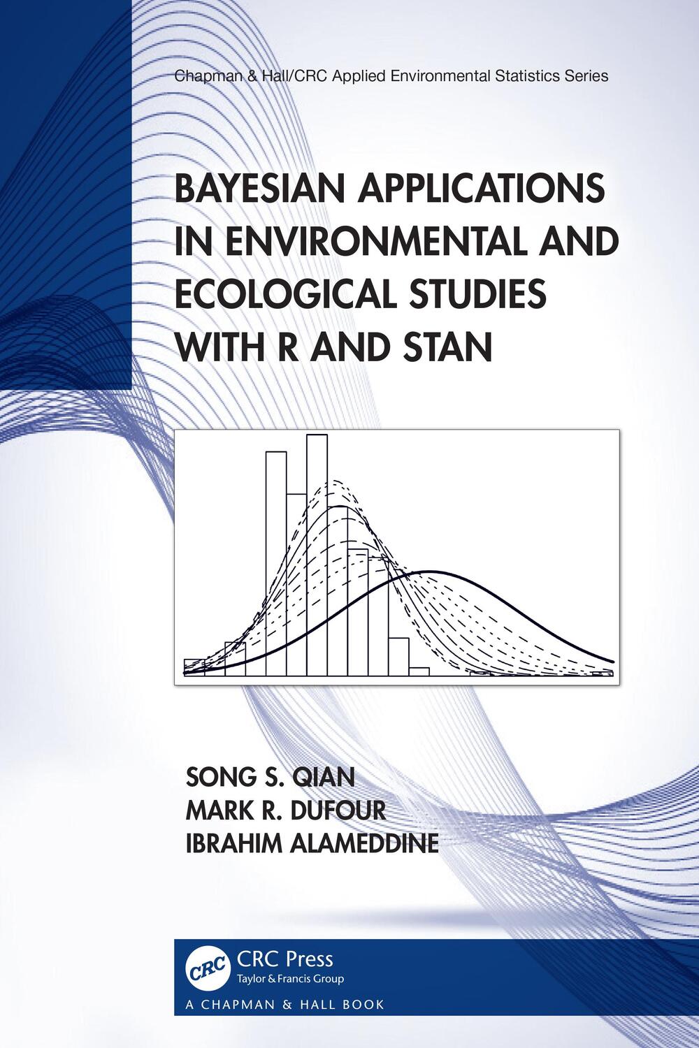 Cover: 9781138497399 | Bayesian Applications in Environmental and Ecological Studies with...