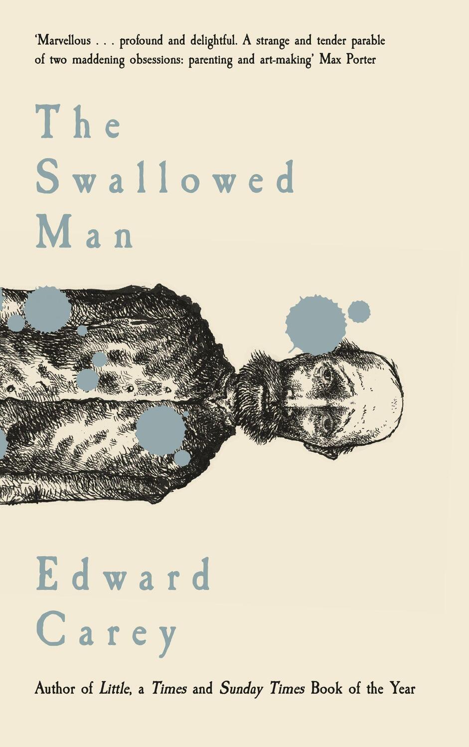 Cover: 9781913547035 | The Swallowed Man | Edward Carey | Taschenbuch | Englisch | 2020