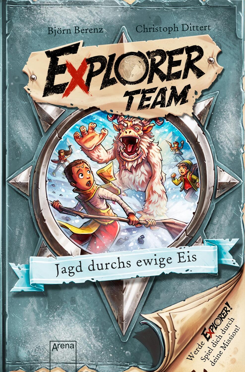 Cover: 9783401605685 | Explorer Team. Jagd durchs ewige Eis | Björn Berenz (u. a.) | Buch