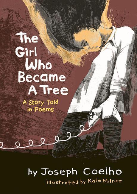 Cover: 9781913074784 | The Girl Who Became a Tree | A Story Told in Poems | Joseph Coelho