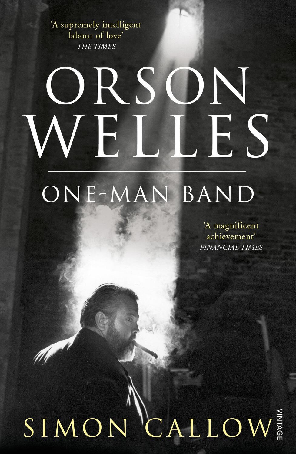 Cover: 9780099502838 | Orson Welles, Volume 3 | One-Man Band | Simon Callow | Taschenbuch