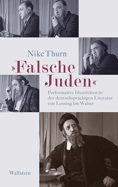 Cover: 9783835317550 | »Falsche Juden« | Nike Thurn | Buch | 575 S. | Deutsch | 2015