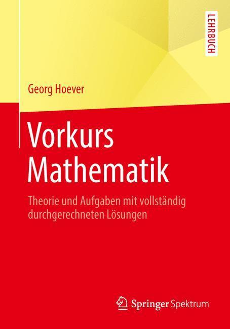 Cover: 9783642548703 | Vorkurs Mathematik | Georg Hoever | Taschenbuch | X | Deutsch | 2014