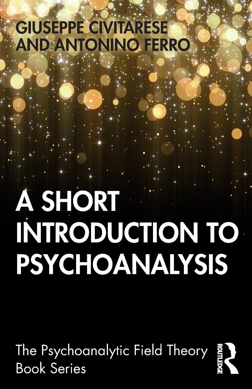 Cover: 9780367415501 | A Short Introduction to Psychoanalysis | Giuseppe Civitarese (u. a.)