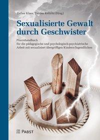 Cover: 9783958533424 | Sexualisierte Gewalt durch Geschwister | Esther Klees (u. a.) | Buch