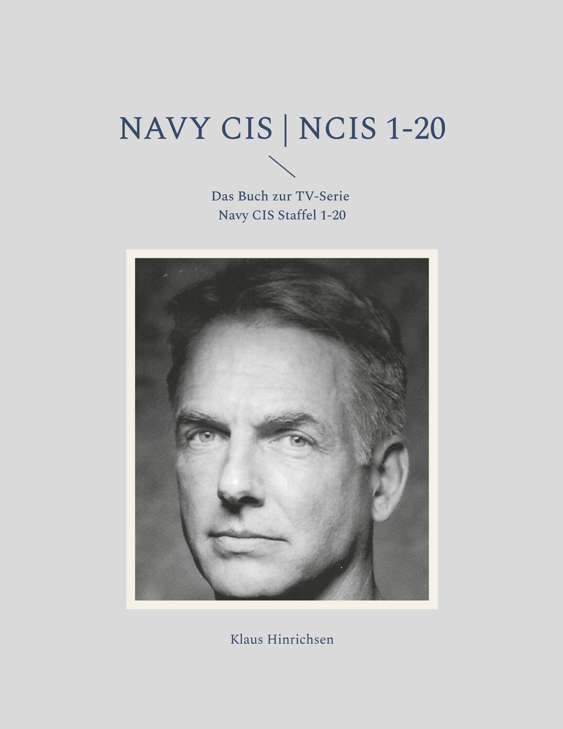 Cover: 9783758304156 | Navy CIS NCIS 1-20 | Das Buch zur TV-Serie Navy CIS Staffel 1-20