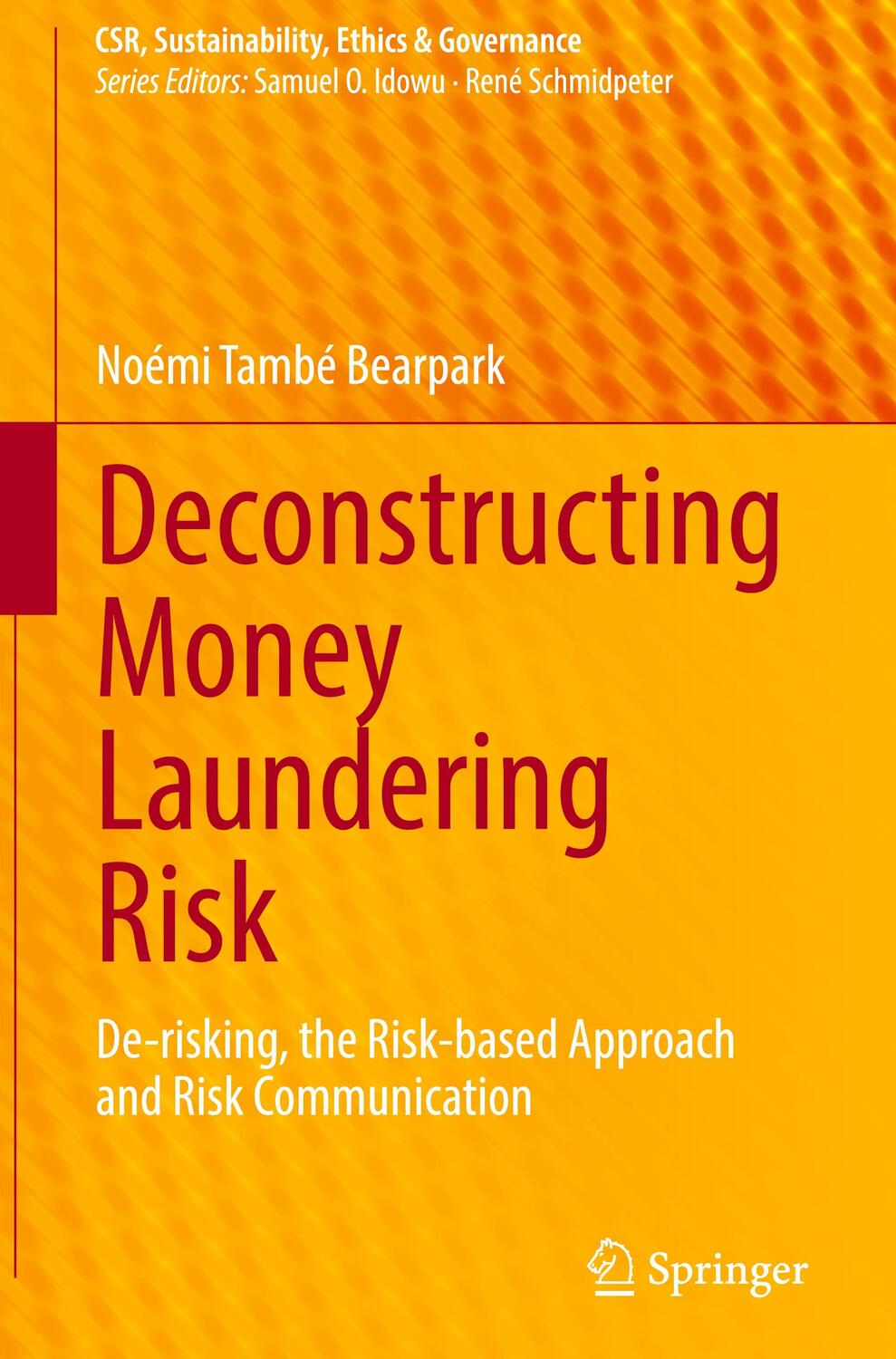 Cover: 9783031075070 | Deconstructing Money Laundering Risk | Noémi També Bearpark | Buch