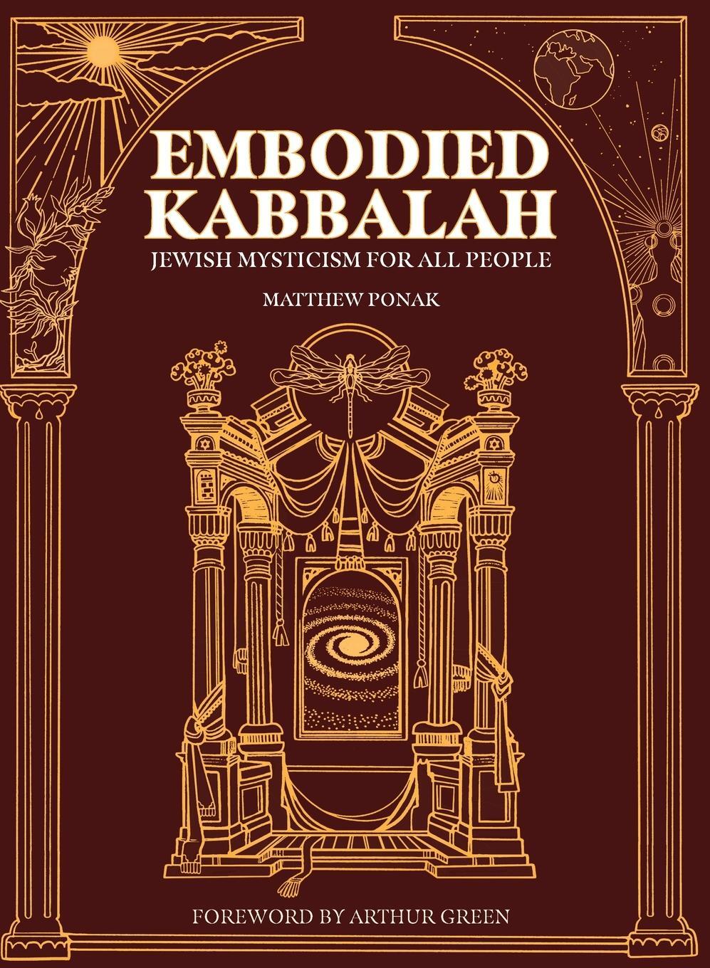 Cover: 9781953220233 | Embodied Kabbalah | Jewish Mysticism for All People | Matthew Ponak