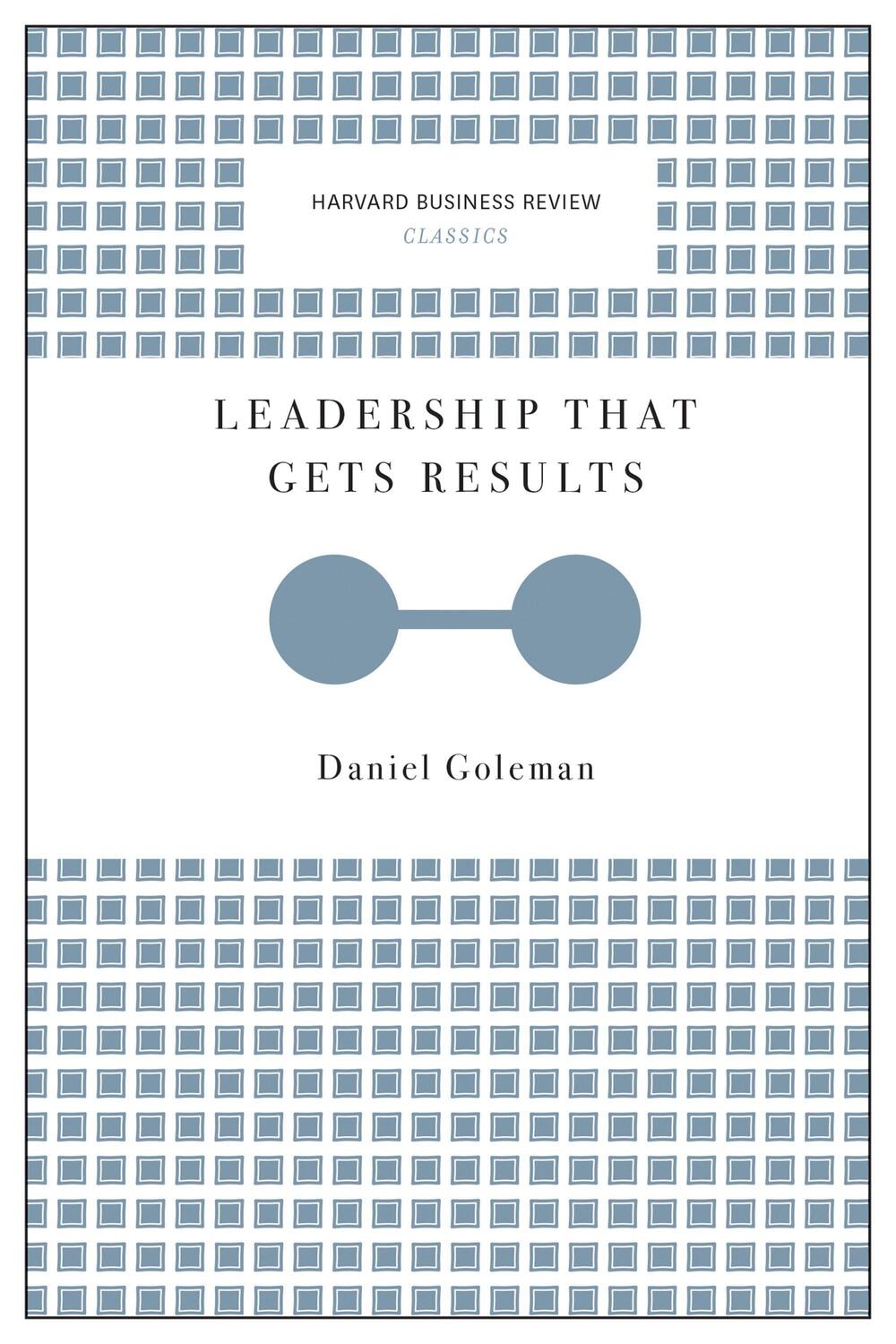 Cover: 9781633692626 | Leadership That Gets Results | Daniel Goleman | Taschenbuch | Englisch
