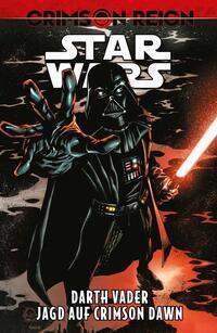 Cover: 9783741633447 | Star Wars Comics: Darth Vader - Jagd auf Crimson Dawn | Crimson Reign