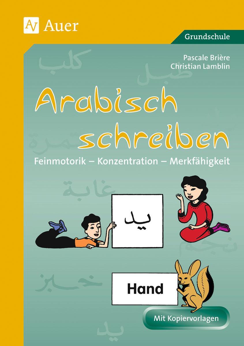 Cover: 9783403046455 | Arabisch schreiben | Broschüre | Deutsch | 2016 | Auer Verlag